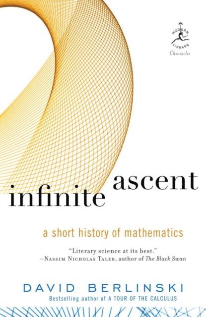 David Berlinski - Infinite Ascent, E-bok