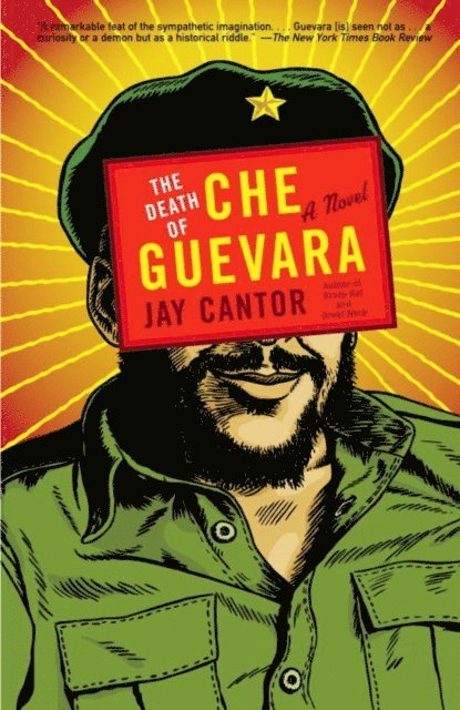 Jay Cantor - Death of Che Guevara, E-bok. Tillgänglighet: Lägg i varukorg