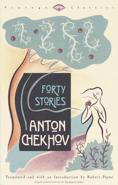 Anton Chekhov - Forty Stories, E-bok