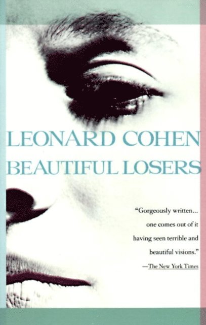 Leonard Cohen - Beautiful Losers, E-bok