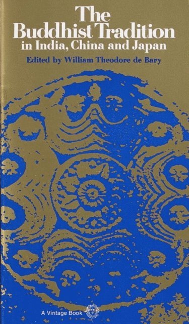 William Theodore de Bary - Buddhist Tradition, E-bok
