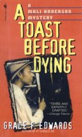 Toast Before Dying