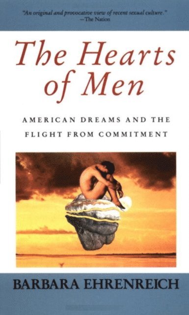 Barbara Ehrenreich - Hearts of Men, E-bok