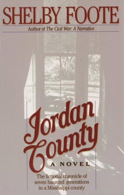 Shelby Foote - Jordan County, E-bok
