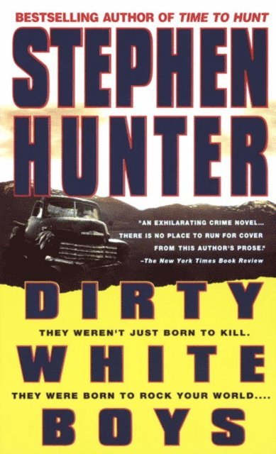 Stephen Hunter - Dirty White Boys, E-bok