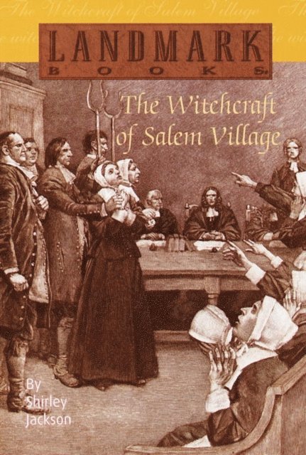 Shirley Jackson - Witchcraft of Salem Village, E-bok