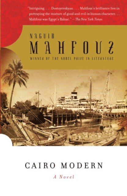 Naguib Mahfouz - Cairo Modern, E-bok
