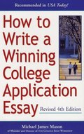 How to Write a Winning College Application Essay, Revised 4th Edition