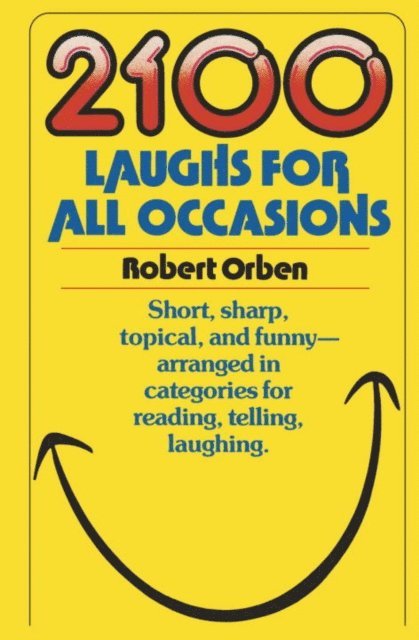 Robert Orben - 2100 Laughs for All Occasions, E-bok