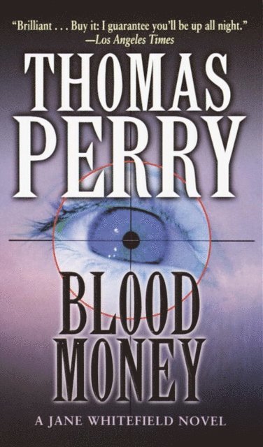 Thomas Perry - Blood Money, E-bok