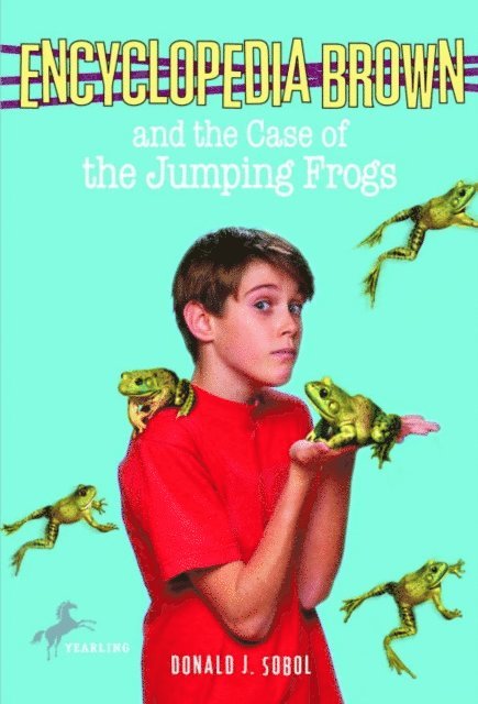 Donald J. Sobol - Encyclopedia Brown and the Case of the Jumping Frogs, E-bok