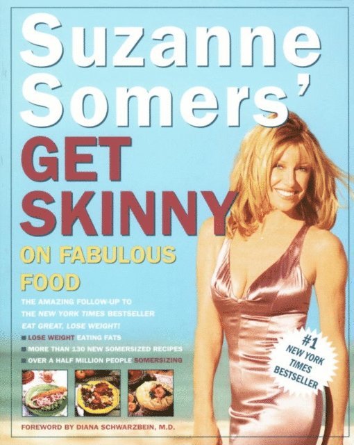 Suzanne Somers - Suzanne Somers' Get Skinny on Fabulous Food, E-bok