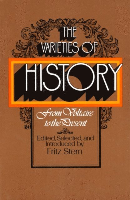 Fritz Stern - Varieties of History, E-bok