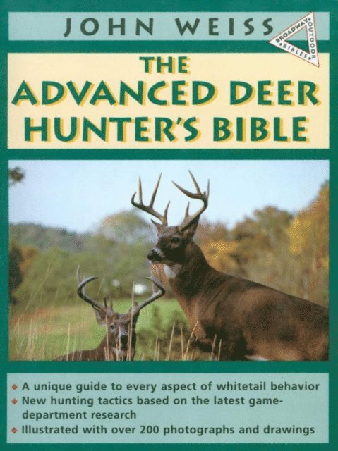 John Weiss - Advanced Deerhunter's Bible, E-bok
