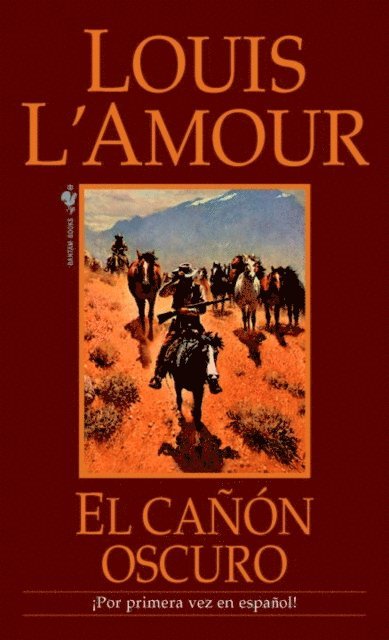 Louis L'Amour - El Canon Oscuro, E-bok