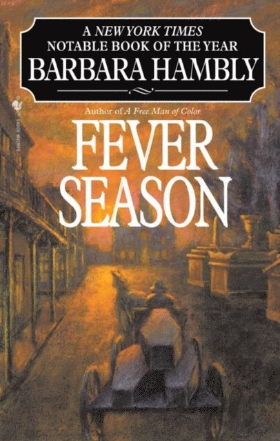 Barbara Hambly - Fever Season, E-bok