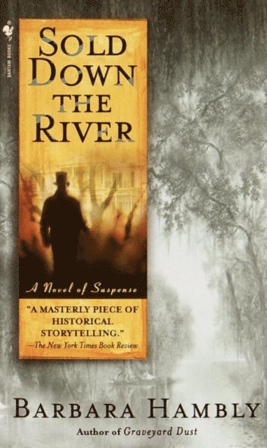 Barbara Hambly - Sold Down the River, E-bok