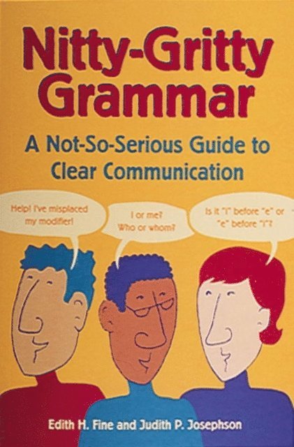 Judith Pinkerton Josephson, Edith Hope Fine - Nitty-Gritty Grammar, E-bok