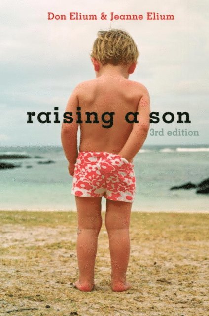 Jeanne Elium, Don Elium - Raising a Son, E-bok