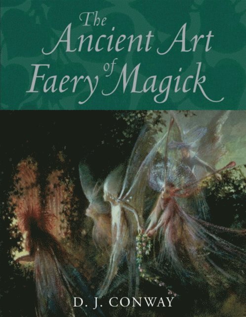 D.J. Conway - Ancient Art of Faery Magick, E-bok