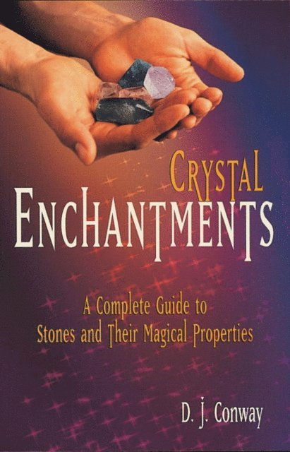 Brian Ed. Conway, D.J. Conway - Crystal Enchantments, E-bok