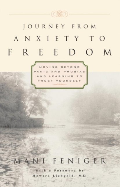 Mani Feniger - Journey from Anxiety to Freedom, E-bok. Tillgänglighet: Lägg i varukorg