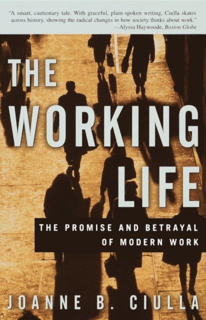 Joanne B. Ciulla - Working Life, E-bok