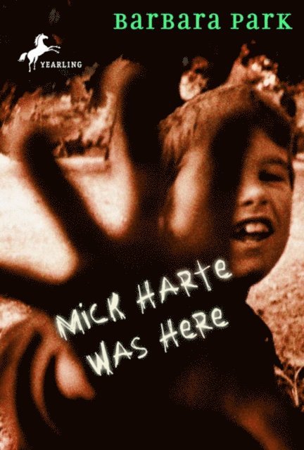 Barbara Park - Mick Harte Was Here, E-bok
