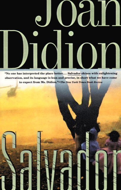 Joan Didion - Salvador, E-bok