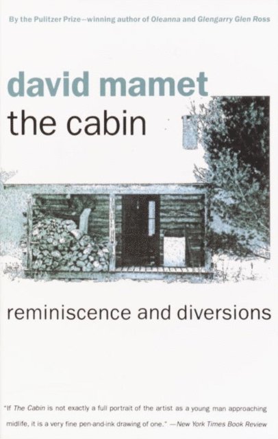 David Mamet - Cabin, E-bok
