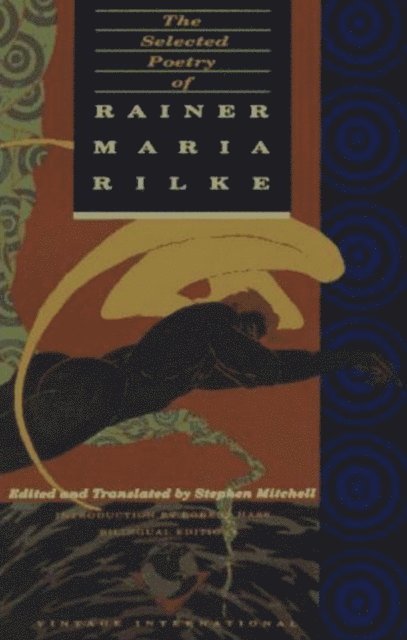 Rainer Maria Rilke, Stephen Mitchell - Selected Poetry of Rainer Maria Rilke, E-bok