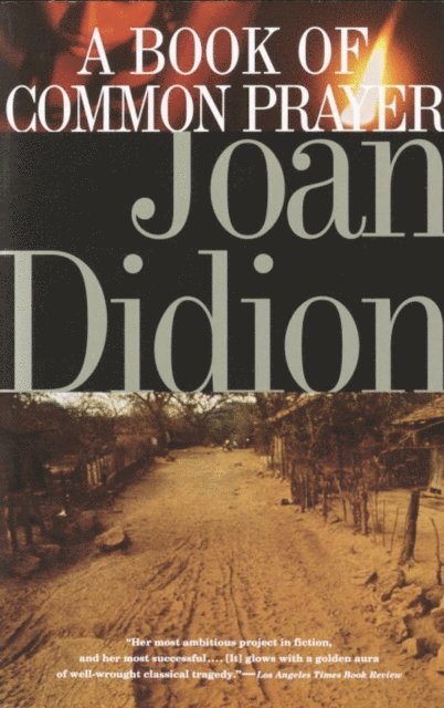 Joan Didion - Book of Common Prayer, E-bok