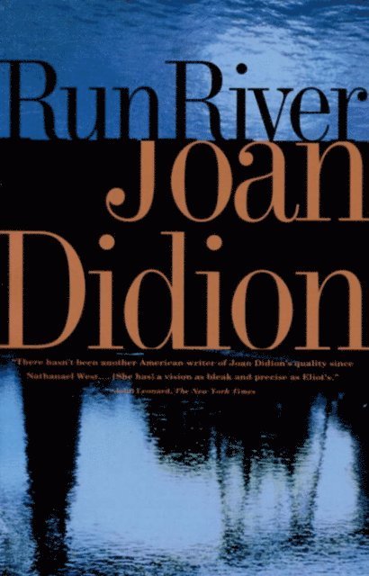 Joan Didion - Run River, E-bok