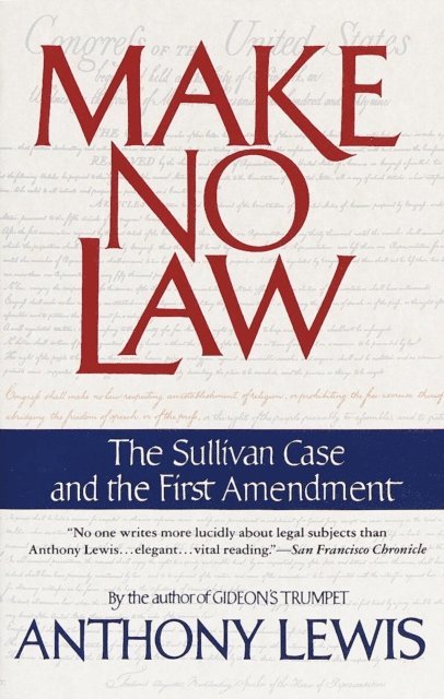 Anthony Lewis - Make No Law, E-bok