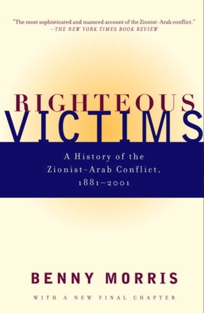 Benny Morris - Righteous Victims, E-bok