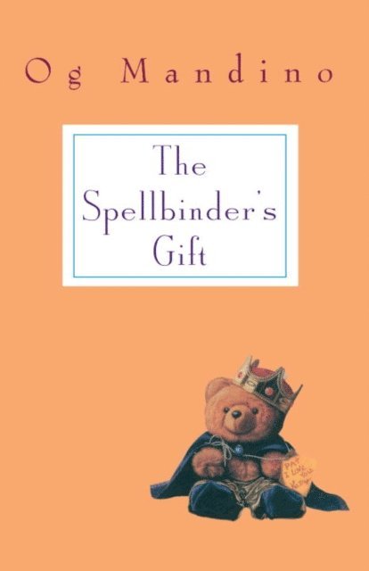 Og Mandino - Spellbinder's Gift, E-bok