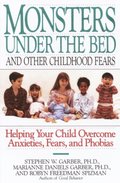 Monsters Under the Bed and Other Childhood Fears