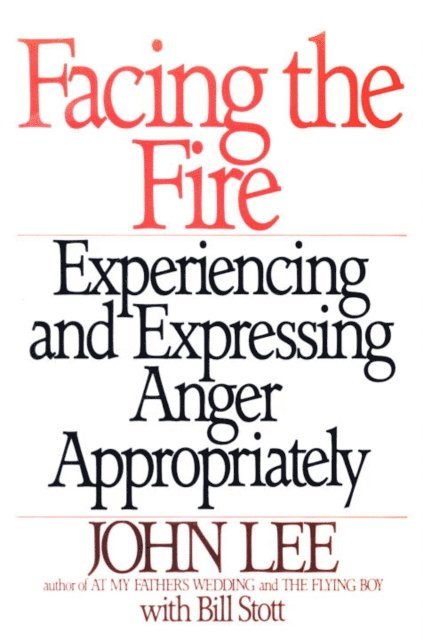 John Lee - Facing the Fire, E-bok