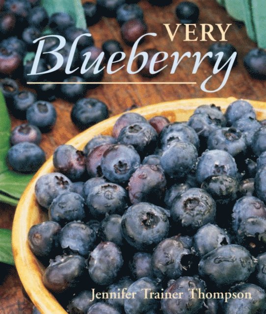 Jennifer Trainer Thompson - Very Blueberry, E-bok