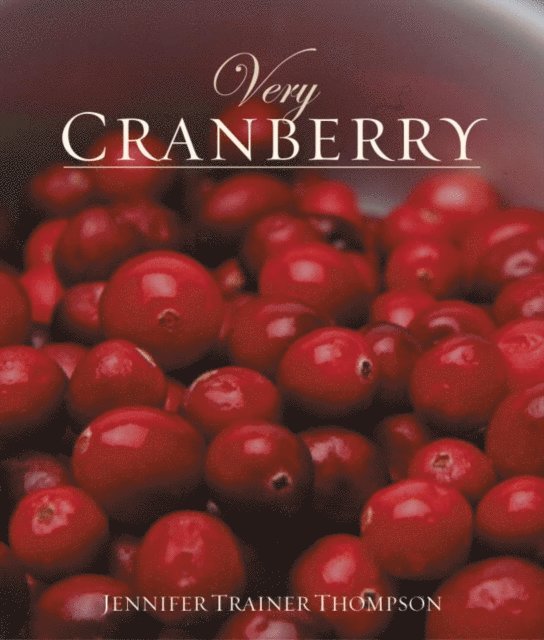 Jennifer Trainer Thompson - Very Cranberry, E-bok