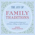 Joy of Family Traditions