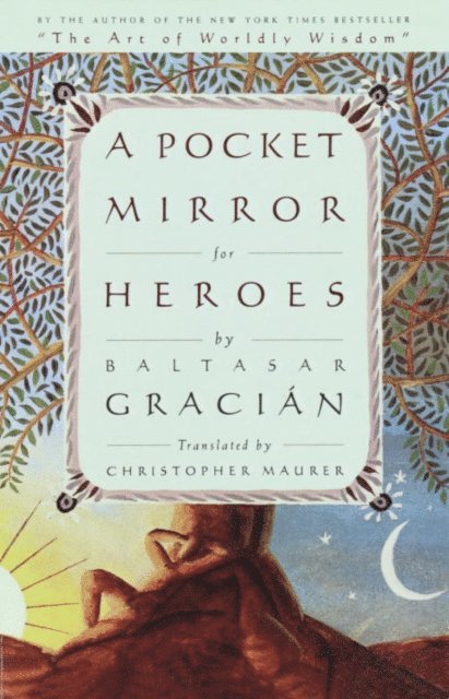 Baltasar Gracian - Pocket Mirror for Heroes, E-bok