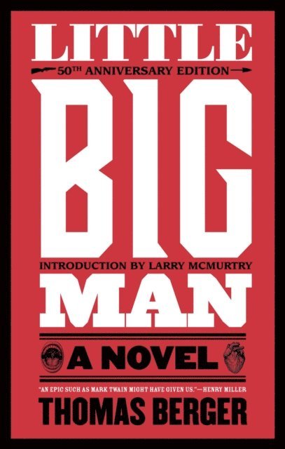 Thomas Berger - Little Big Man, E-bok