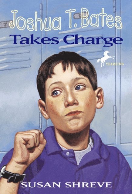 Susan Shreve - Joshua T. Bates Takes Charge, E-bok