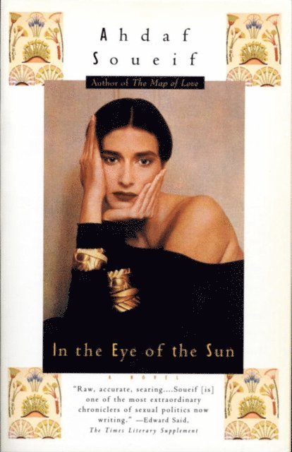 Ahdaf Soueif - In the Eye of the Sun, E-bok