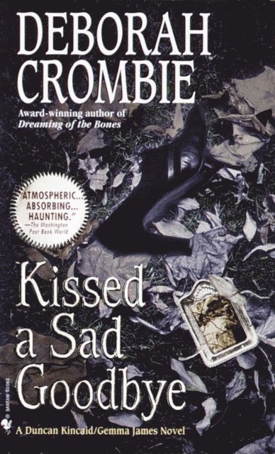 Deborah Crombie - Kissed a Sad Goodbye, E-bok