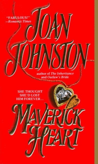 Joan Johnston - Maverick Heart, E-bok