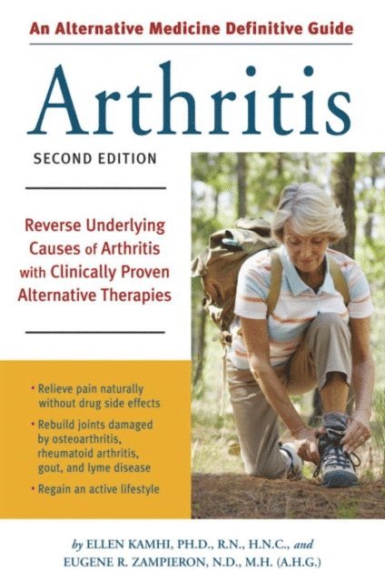 Eugene R. Zampieron, Ellen Kamhi - Alternative Medicine Guide to Arthritis, E-bok