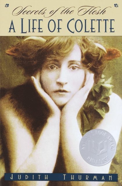 Judith Thurman - Secrets of the Flesh, E-bok