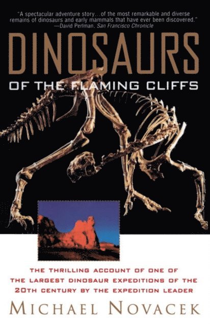 Michael Novacek - Dinosaurs of the Flaming Cliff, E-bok